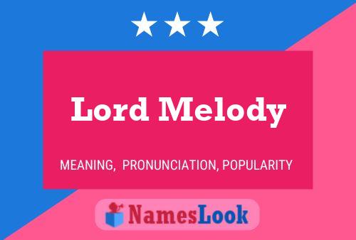 Affiche de nom Lord Melody