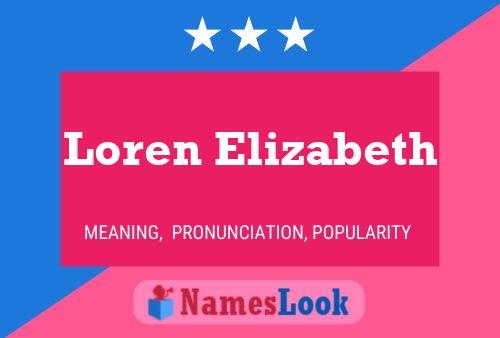 Affiche de nom Loren Elizabeth