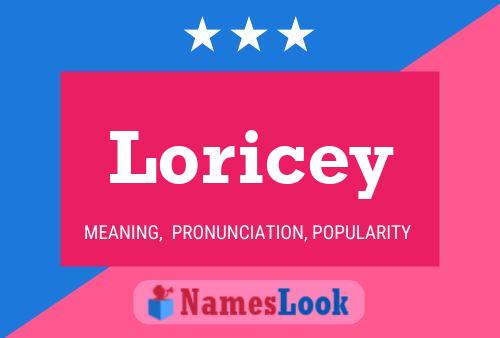 Affiche de nom Loricey