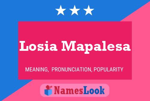 Affiche de nom Losia Mapalesa