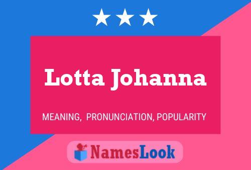 Affiche de nom Lotta Johanna