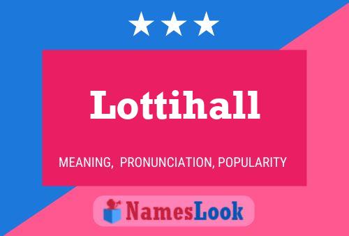 Affiche de nom Lottihall