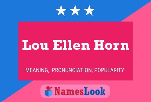 Affiche de nom Lou Ellen Horn