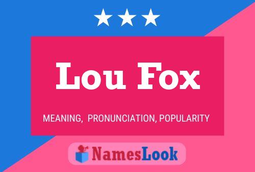 Affiche de nom Lou Fox