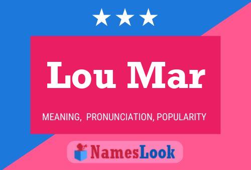 Affiche de nom Lou Mar