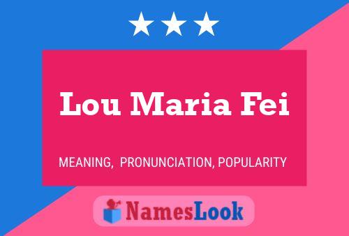 Affiche de nom Lou Maria Fei