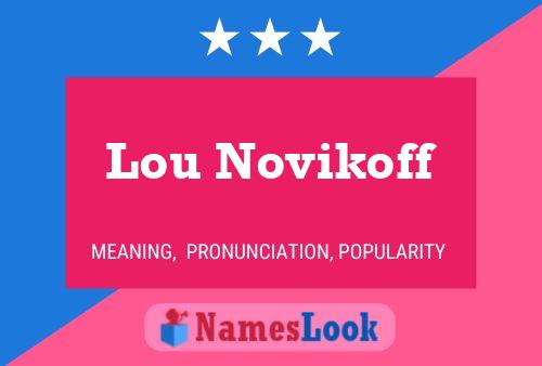 Affiche de nom Lou Novikoff