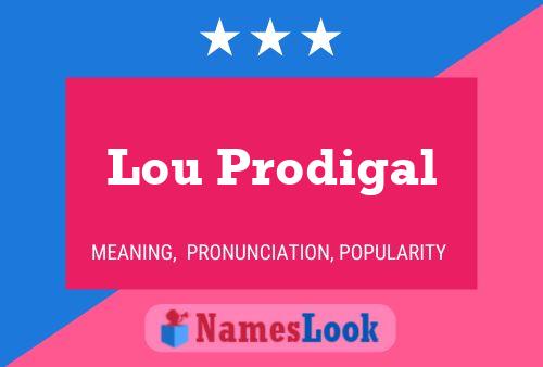 Affiche de nom Lou Prodigal