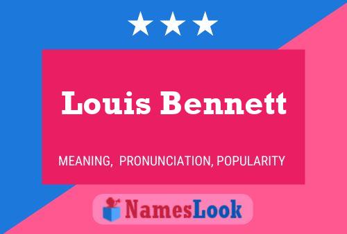 Affiche de nom Louis Bennett