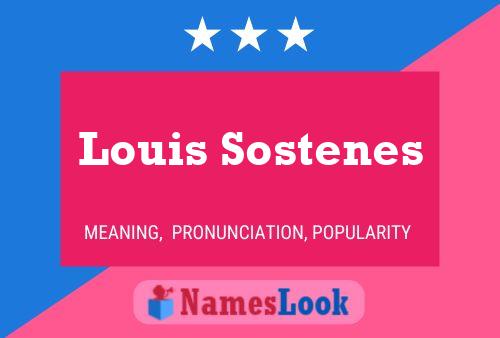 Affiche de nom Louis Sostenes