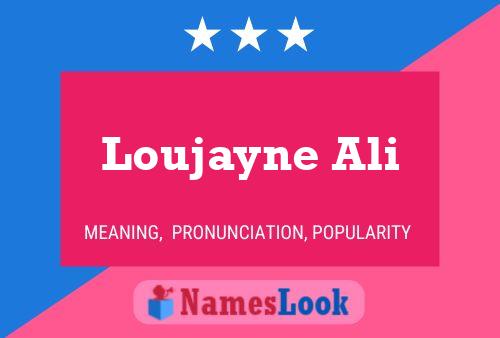 Affiche de nom Loujayne Ali