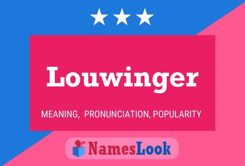 Affiche de nom Louwinger