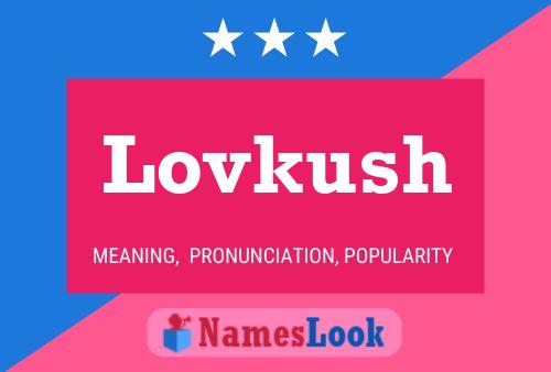 Affiche de nom Lovkush