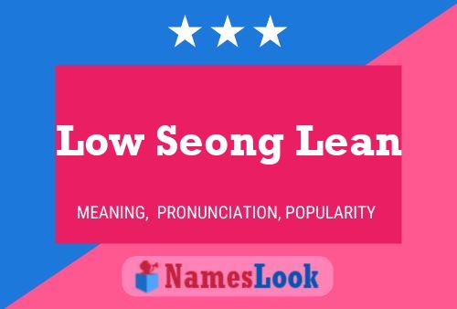 Affiche de nom Low Seong Lean