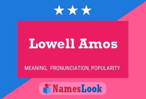 Affiche de nom Lowell Amos