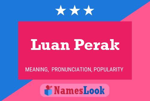 Affiche de nom Luan Perak