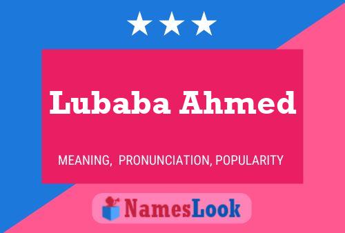 Affiche de nom Lubaba Ahmed