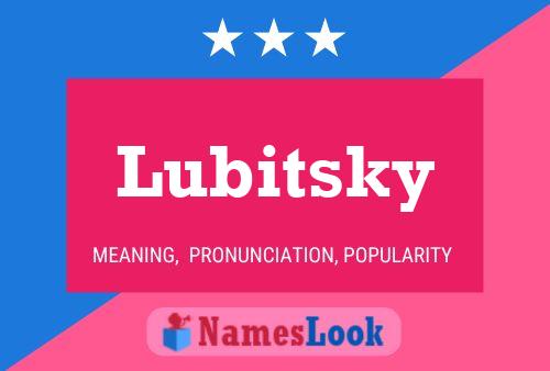 Affiche de nom Lubitsky