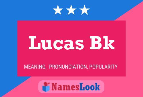 Affiche de nom Lucas Bk