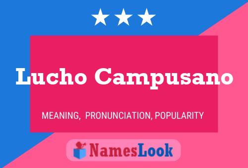 Affiche de nom Lucho Campusano