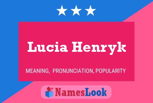 Affiche de nom Lucia Henryk