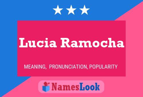 Affiche de nom Lucia Ramocha