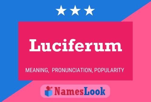 Affiche de nom Luciferum