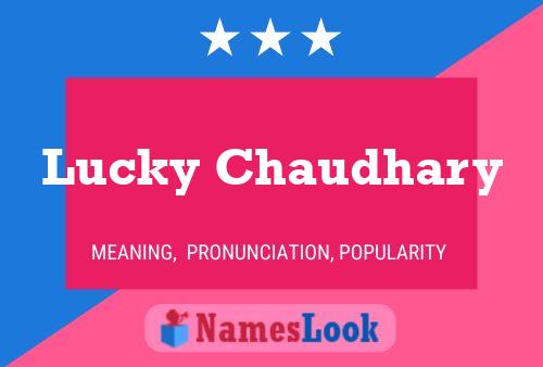 Affiche de nom Lucky Chaudhary