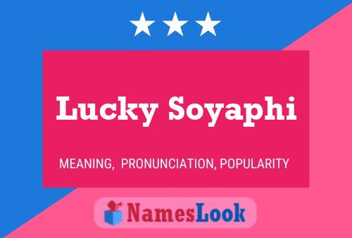 Affiche de nom Lucky Soyaphi