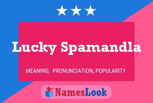 Affiche de nom Lucky Spamandla