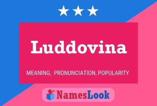 Affiche de nom Luddovina