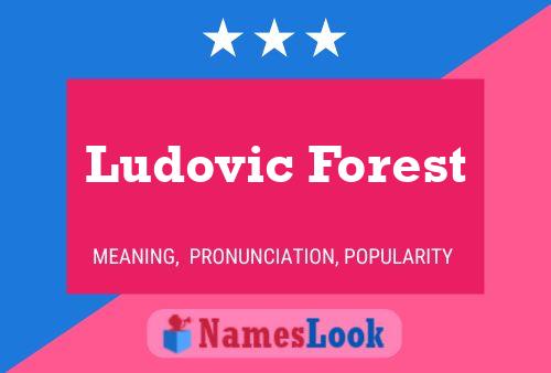 Affiche de nom Ludovic Forest