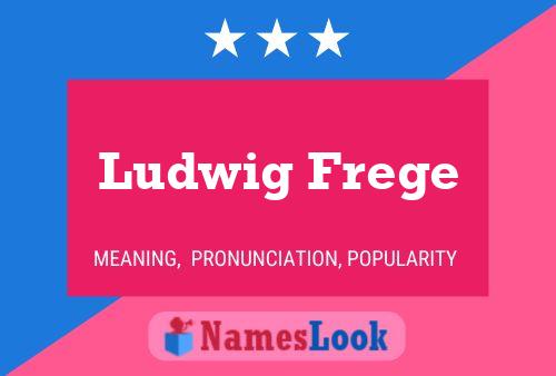 Affiche de nom Ludwig Frege