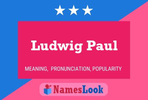 Affiche de nom Ludwig Paul