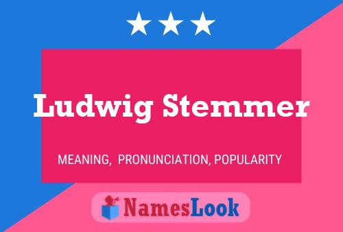 Affiche de nom Ludwig Stemmer