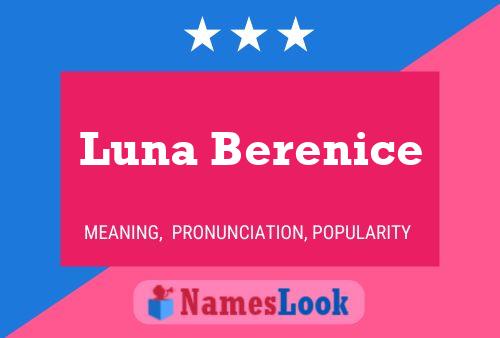 Affiche de nom Luna Berenice