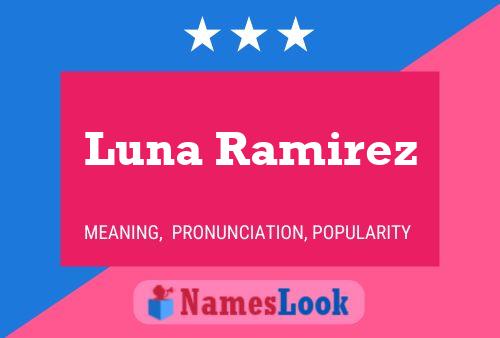 Affiche de nom Luna Ramirez