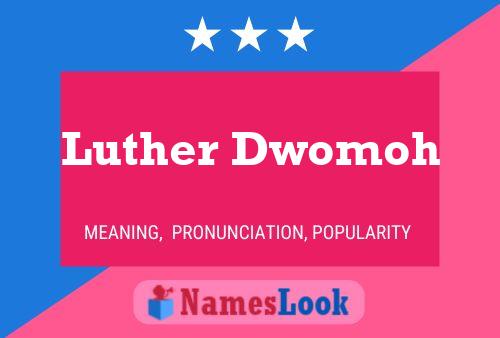 Affiche de nom Luther Dwomoh