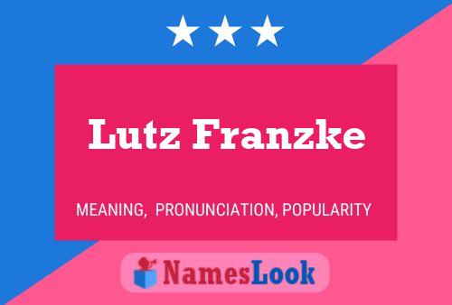 Affiche de nom Lutz Franzke