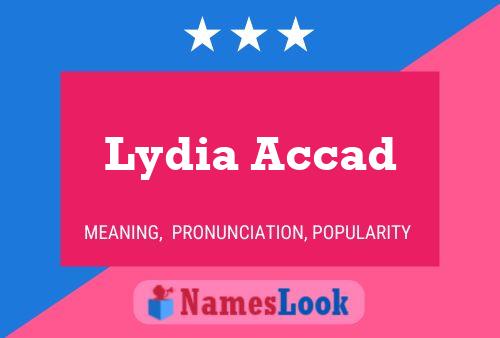 Affiche de nom Lydia Accad