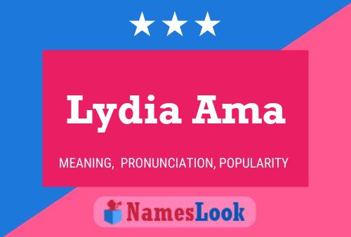 Affiche de nom Lydia Ama