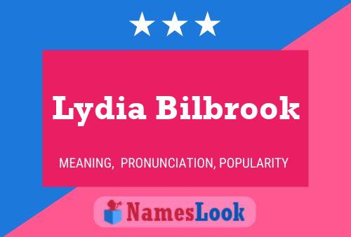 Affiche de nom Lydia Bilbrook