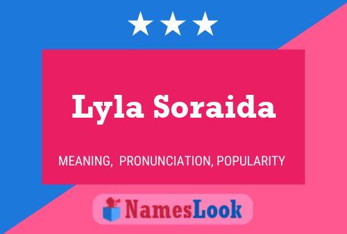 Affiche de nom Lyla Soraida