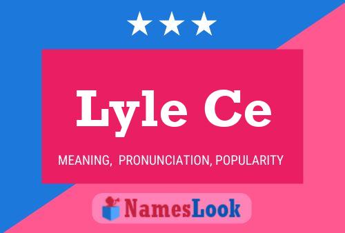 Affiche de nom Lyle Ce