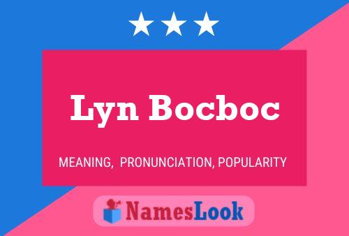 Affiche de nom Lyn Bocboc