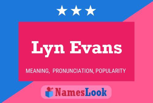 Affiche de nom Lyn Evans