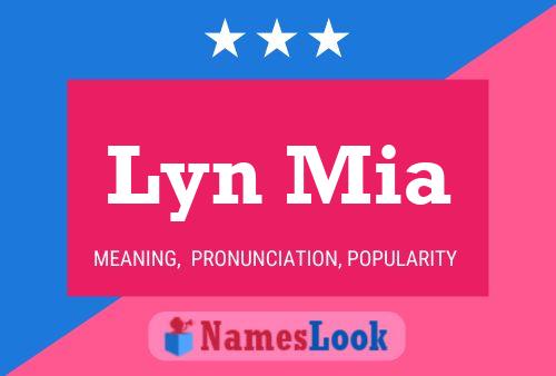 Affiche de nom Lyn Mia