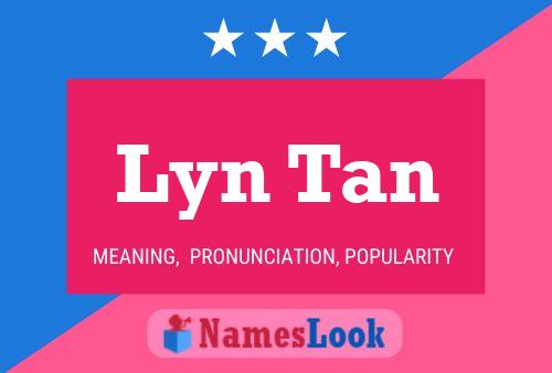 Affiche de nom Lyn Tan