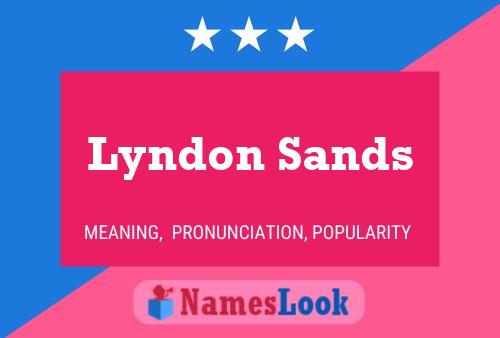 Affiche de nom Lyndon Sands