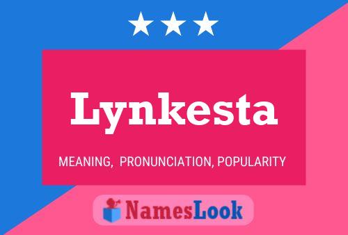 Affiche de nom Lynkesta